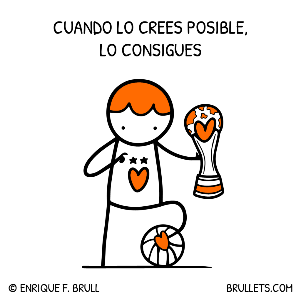 Cuando lo crees posible, lo consigues